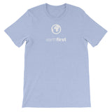 earth first - Unisex short sleeve t-shirt