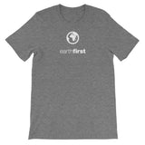 earth first - Unisex short sleeve t-shirt