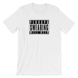 Perhaps Swearing Will Help - T-Shirt